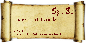 Szoboszlai Bennó névjegykártya